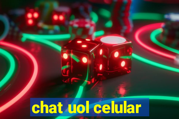 chat uol celular